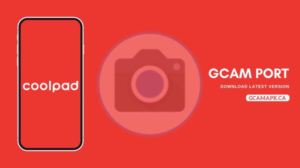 Download Google Camera for Coolpad Phones