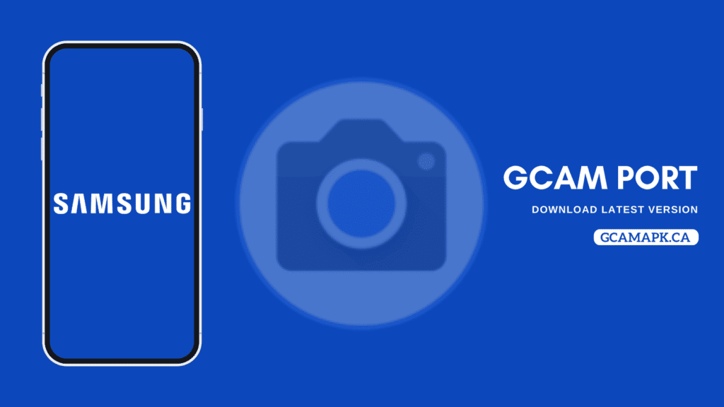 Download Google Camera for Samsung Phones